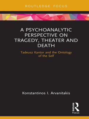 cover image of A Psychoanalytic Perspective on Tragedy, Theater and Death